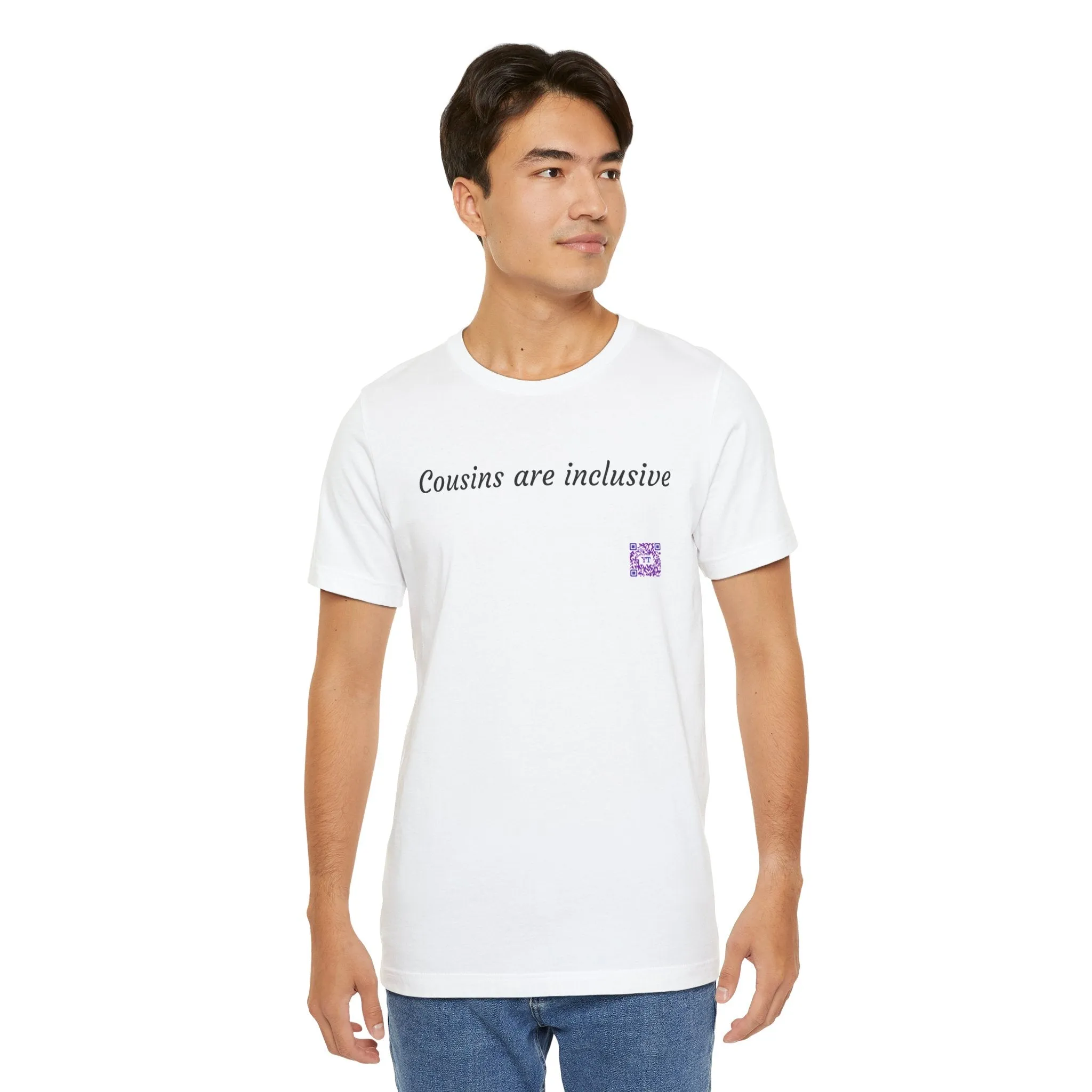 Cousins are inclusive T-Shirt Trendy Inspirational Quote Shirt Present for Family Matching Outfits Fun Tees Casual Wear