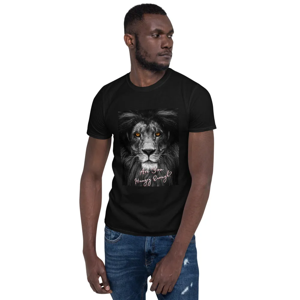 Unisex are you Hungry Enough Tee Short-Sleeve Unisex T-Shirt