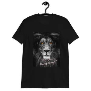 Unisex are you Hungry Enough Tee Short-Sleeve Unisex T-Shirt